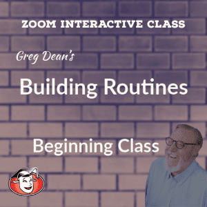 Greg Dean's Building Routines Stand Up Comedy Zoom Class