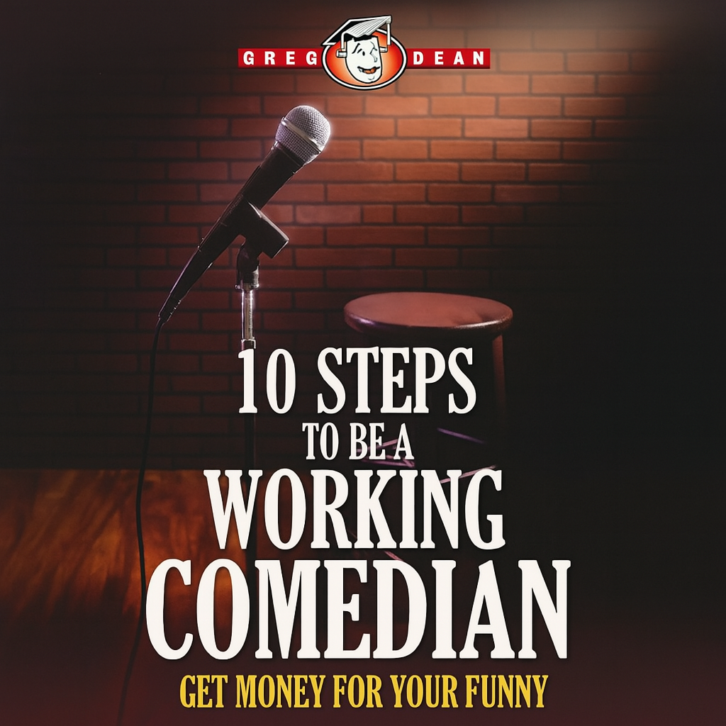 10 steps to be a working comedian